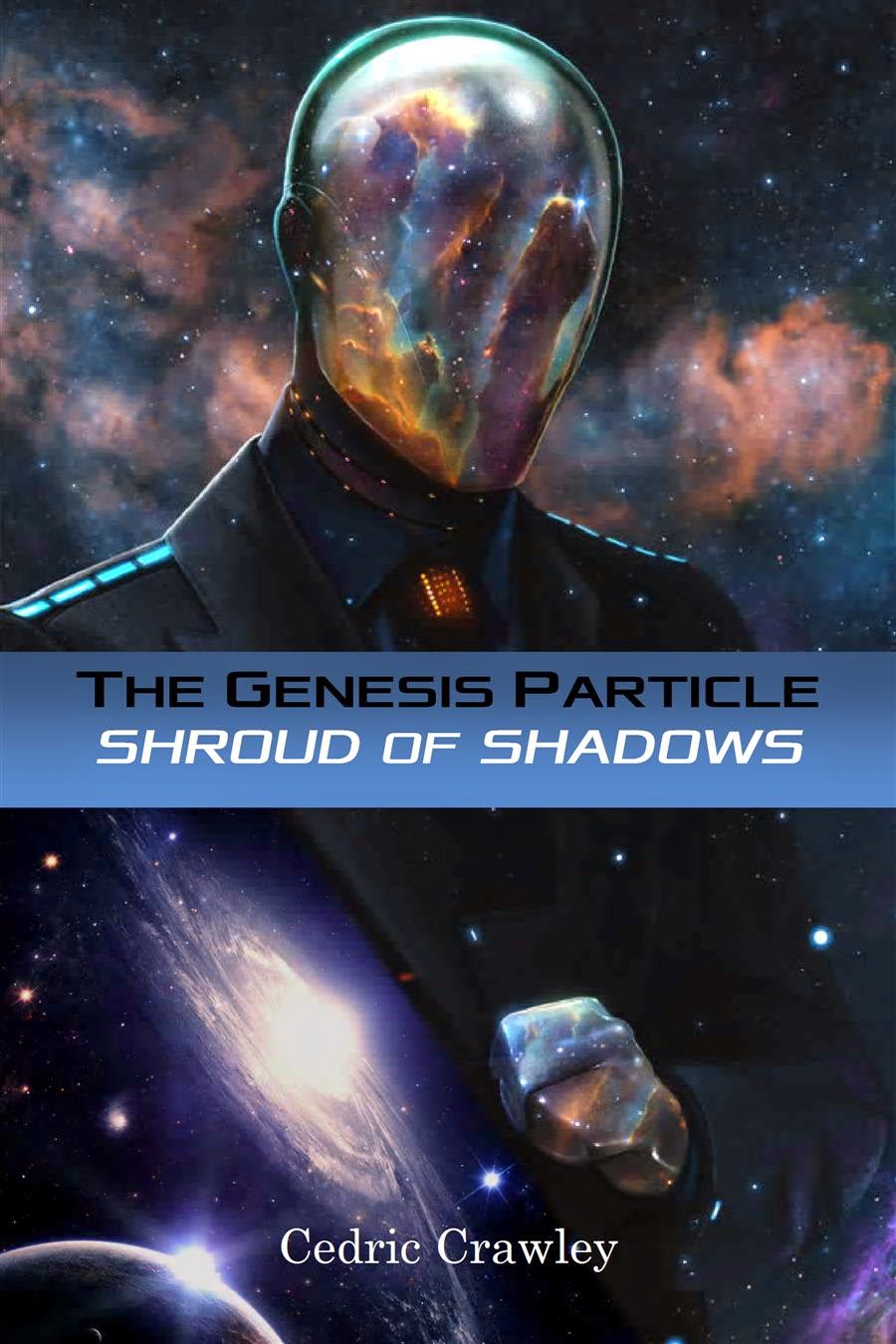 http://www.amazon.com/The-Genesis-Particle-Shroud-Shadows/dp/1499576331/ref=sr_1_1?ie=UTF8&qid=1414631363&sr=8-1&keywords=cedric+crawley