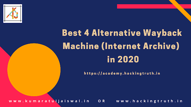 Best 4 alternative Wayback Machine (Internet Archive)  in 2020