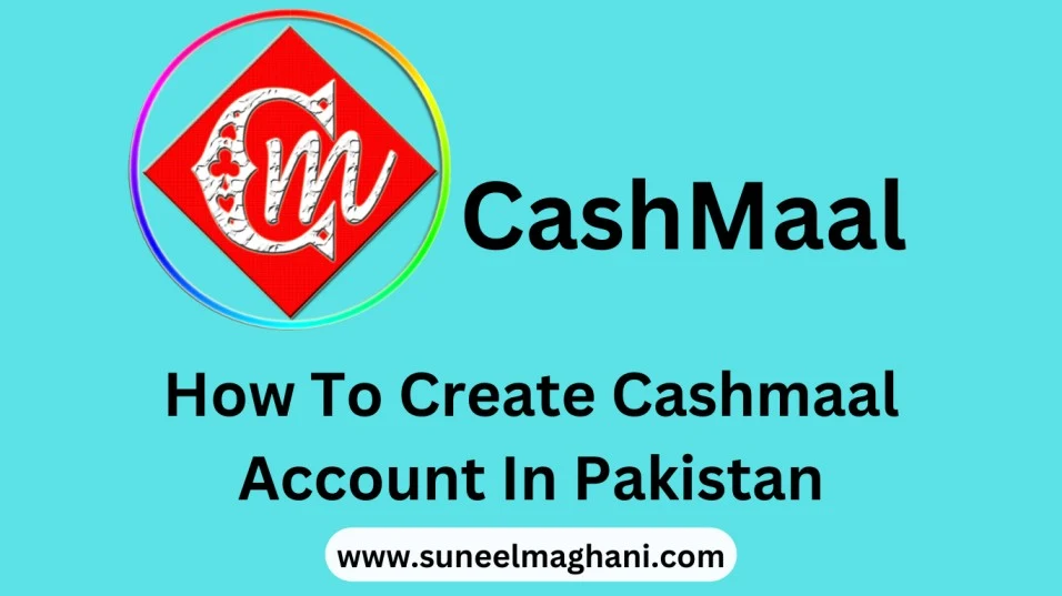 how to create cashmaal account in pakistan