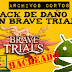 ARCHIVOS CORTOS: Hack de Brave Trials [ANDROID]