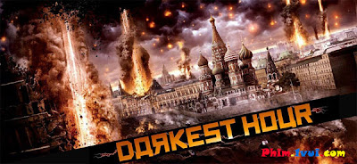 Phim Giờ Đen Tối - The Darkest Hour [Vietsub] 2011 Online