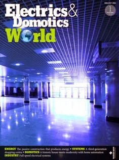 Electrics & Domotics World 2014-01 - November 2014 | TRUE PDF | Semestrale | Professionisti | Elettricità | Domotica
Electrics & Domotics World è il mensile degli installatori che vogliono avere a disposizione regolarmente un’obiettiva ed esauriente panoramica sul settore dell’installazione elettrica e sui nuovi prodotti, accessori e sistemi messi in commercio. Ogni numero ospita soluzioni offerte dal mercato per la realizzazione di impianti industriali e civili, temi di attualità del settore affrontati direttamente dai costruttori, una rassegna tecnica delle novità più interessanti e un costante aggiornamento sulla normativa del settore.