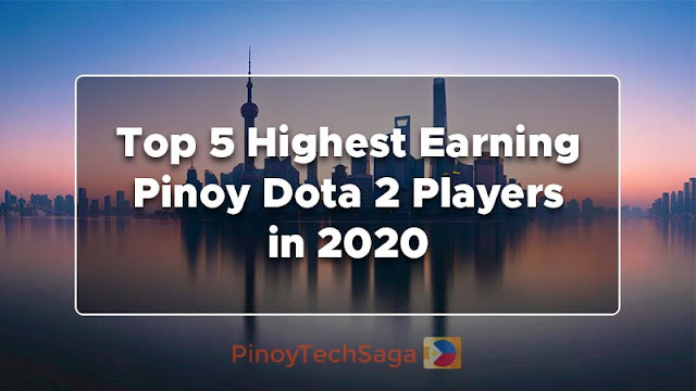 Top 5 Highest Earning Pinoy Dota 2 Players in 2020