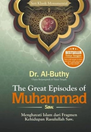 The Great Episodes of Muhammad Karya Dr. Ramadan Al-Buthy