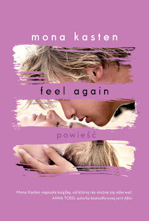 Feel again - Mona Kasten (PATRONAT MEDIALNY)