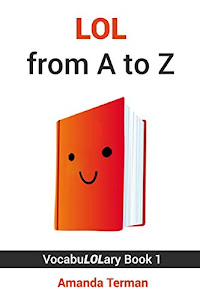 LOL from A to Z (VocabuLOLary)
