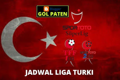  Jadwal Sepakbola Liga Turki 30 Nov - 01 Des 2019