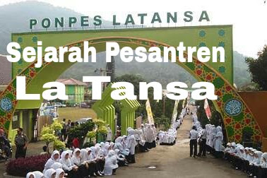 Profil Sejarah Pondok Pesantren La Tansa Lebak Banten