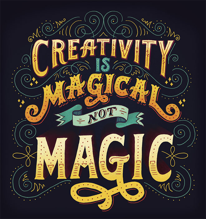 Inspirasi desain tipografi terbaik dan terbaru - Creativity is Magical by Mary Kate McDevitt