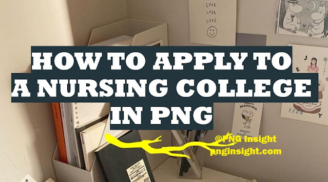 PNG Nursing College Application form 2024 download