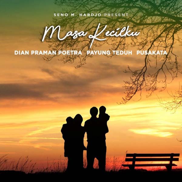 Download Lagu Dian Pramana Poetra, Payung Teduh and Pusakata - Masa Kecilku