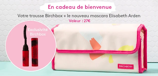 cadeau bienvenue birchbox