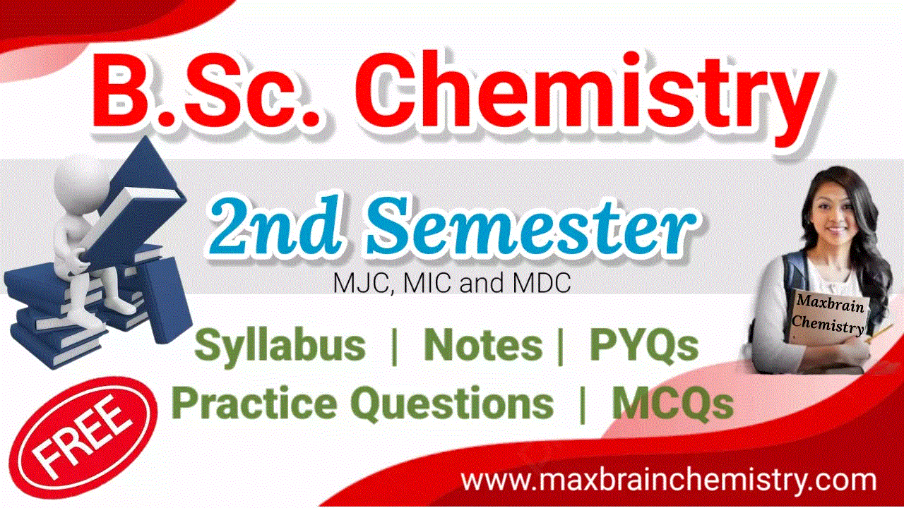 B.Sc. 2nd Semester Chemistry Notes | Chemistry Notes B.Sc. 2nd Semester