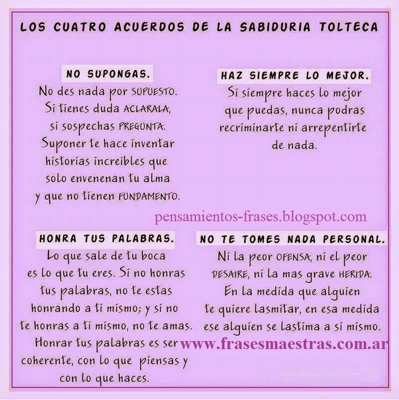 Los Cuatro Acuerdos De La Sabiduría Tolteca