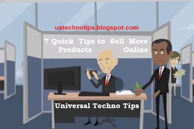 7 Quick Tips to Sell More Products Online, This is the most critical advance when you start any online store or business. The majority of the best promoting endeavors may prompt low buy numbers if your item pictures frighten your customers off.