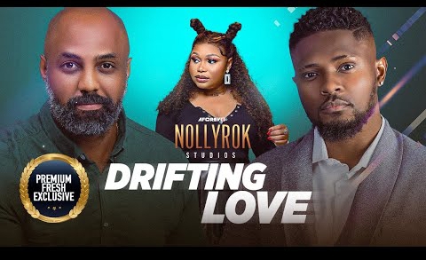 Drifting Love 2023 (Nollywood Movie)