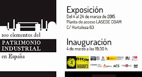 Exposición '100 elementos del Patrimonio Industrial en España' en LaSede COAM