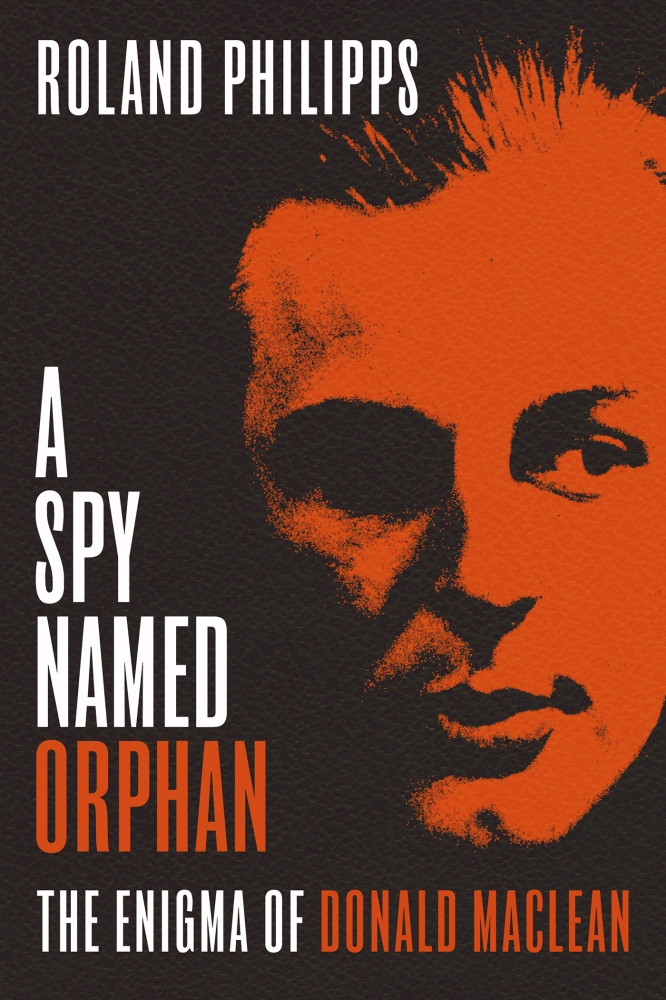 A Spy Named Orphan The Enigma of Donald Maclean Epub-Ebook