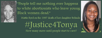 Nothing ever happens to white abortionists who leave young Black women dead -- Mattie Byrd