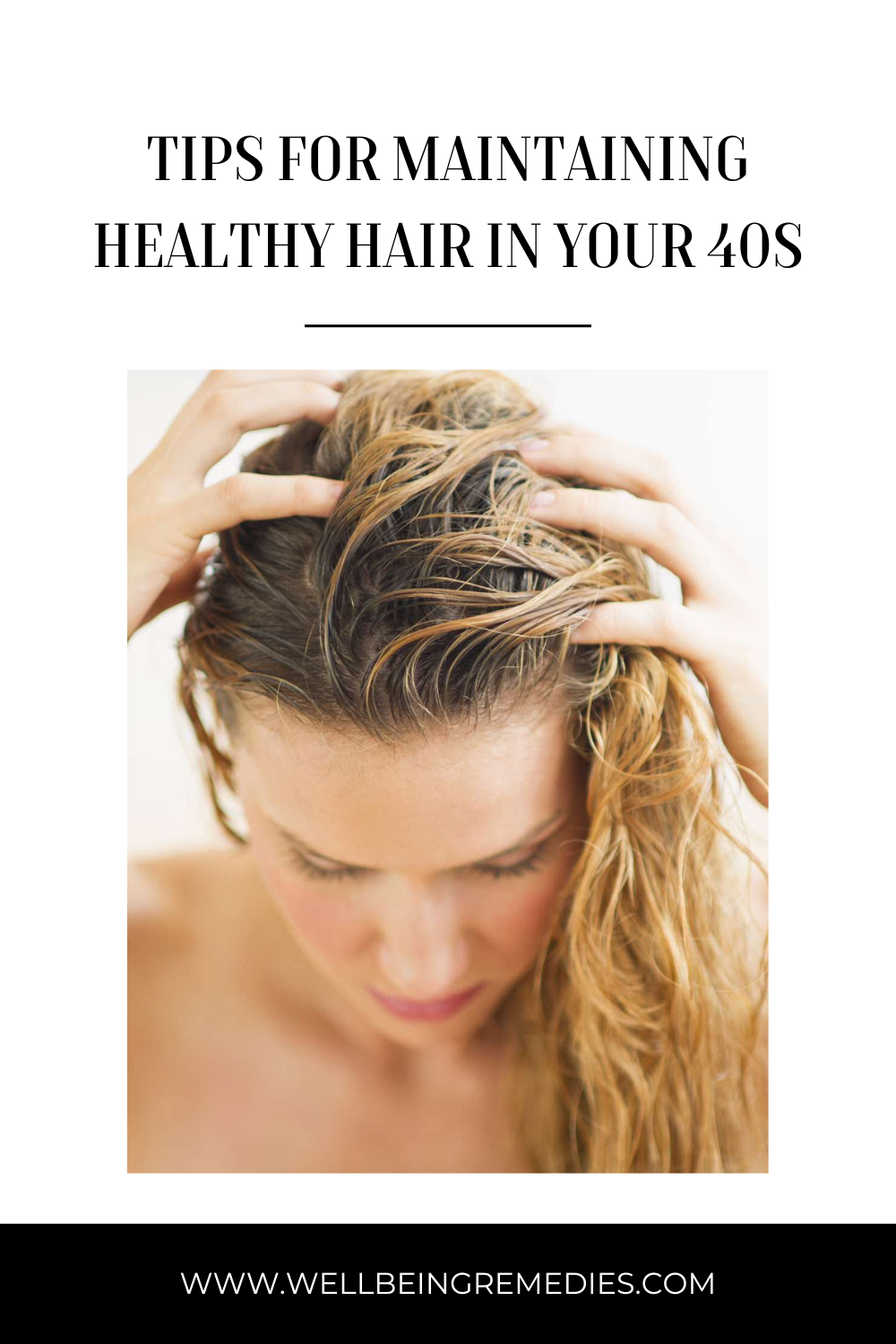 Tips for Maintaining Healthy Hair in Your 40s