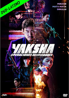 YAKSHA – OPERACIONES DESPIADADAS – RUTHLESS OPERATIONS – DVD-5 – DUAL LATINO – 2022 – (VIP)