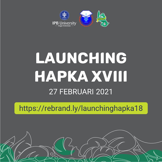 Launching HAPKA XVIII Fakultas Kehutanan Institut Pertanian Bogor