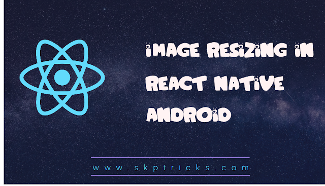 Image Resizing In React Native