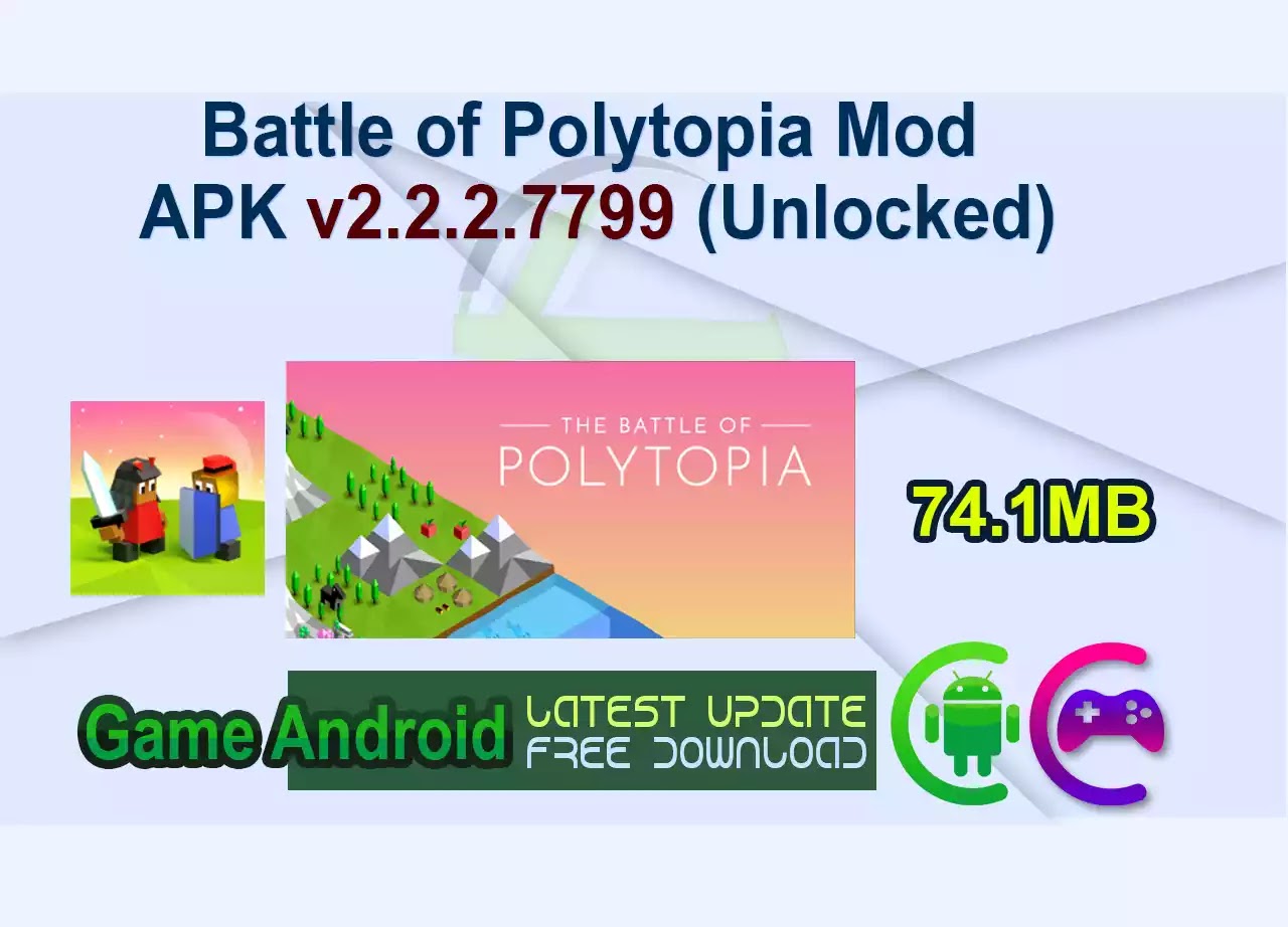 Battle of Polytopia Mod APK v2.2.2.7799 (Unlocked)