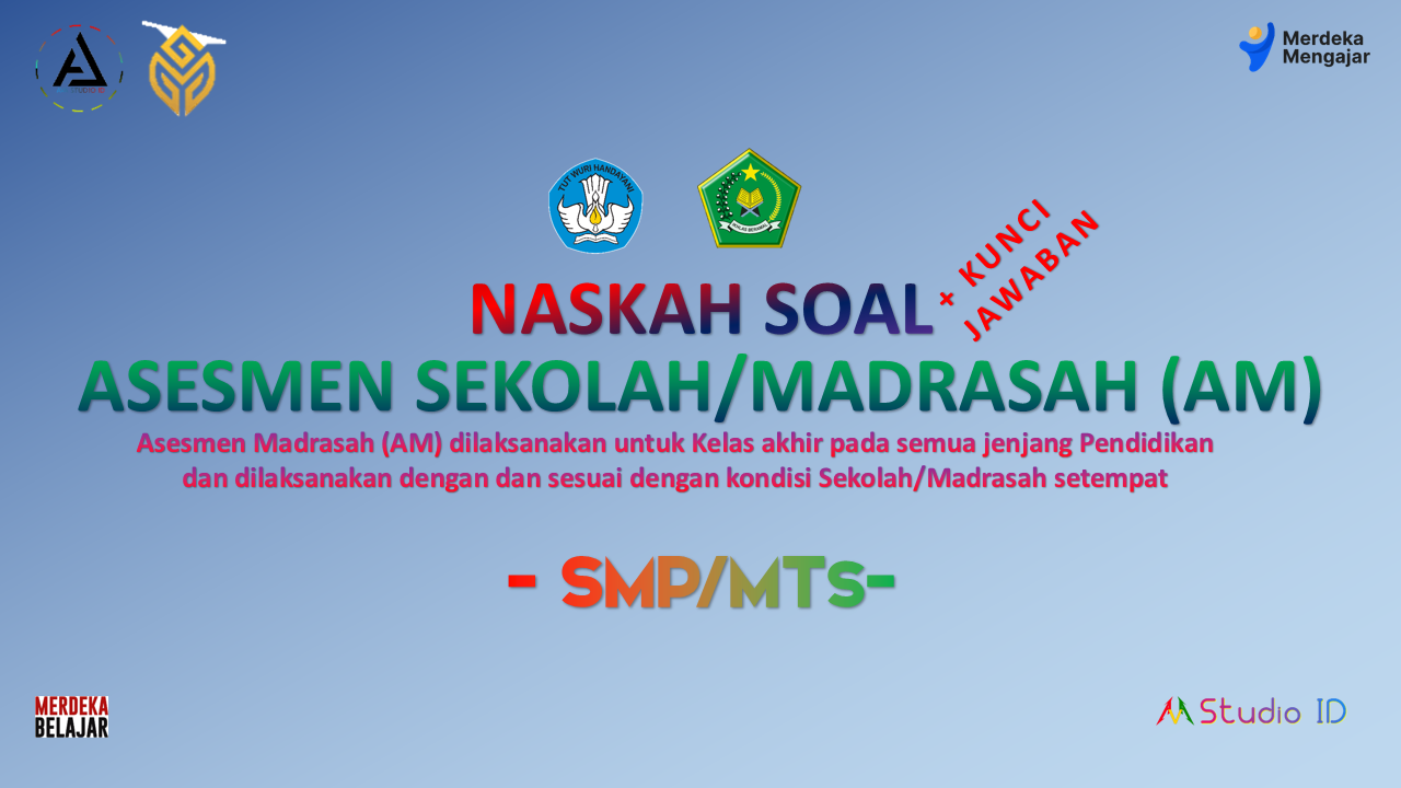 Naskah Soal Asesmen Sekolah/Madrasah Jenjang SMP/MTs  + Kunci Jawaban