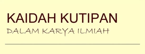 Cara Pengutipan Terbaik baserta Contohnya