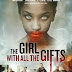 Película: The Girl with All the Gifts