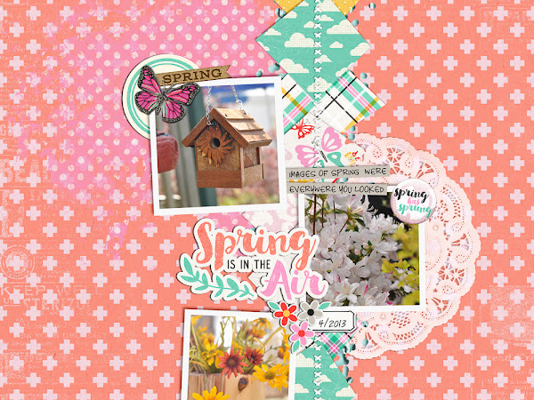 Spring is In The Air-Scrapping With Liz