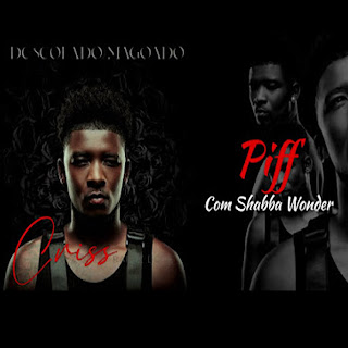 Criss – Piff (feat. Shabba Wonder) [Baixar] 2022