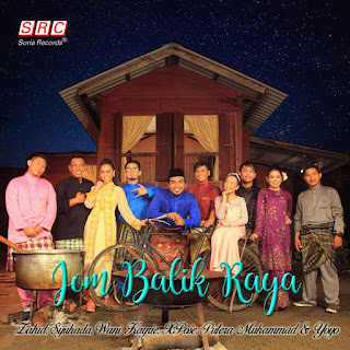 Zahid, Syuhada, Wani Kayrie, XPose, Putera Muhammad & Yoyo - Jom Balik Raya MP3