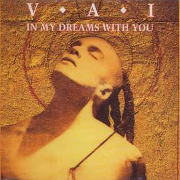 In my dreams with you. Steve Vai