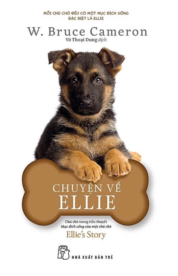 Chuyện Về Ellie - Chú Chó Trong Tiểu Thuyết Mục Đích Sống Của Một Chú Chó ebook PDF-EPUB-AWZ3-PRC-MOBI