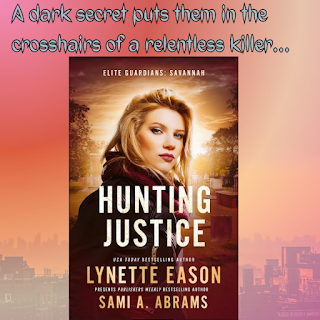 Hunting Justice by Sami A. Abrams  A dark secret puts them in the crosshairs of a relentless killer…