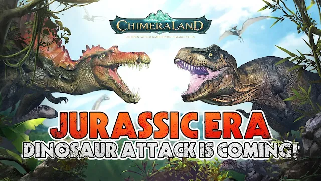 Chimeraland’s Jurassic Era - Dinosaur Attack