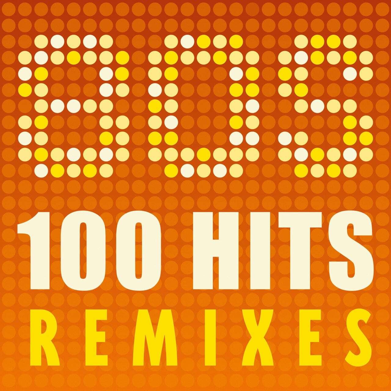100 Hits 80s Remixes Megamix Zone