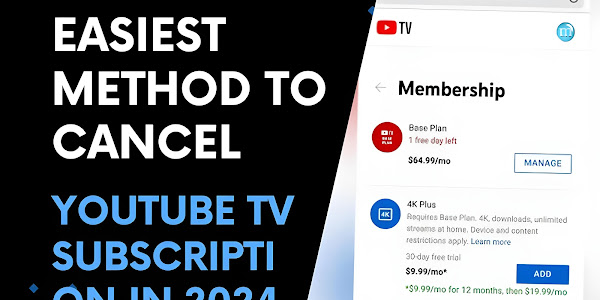 Full Guide 2024: How to Cancel YouTube Tv subscription ?