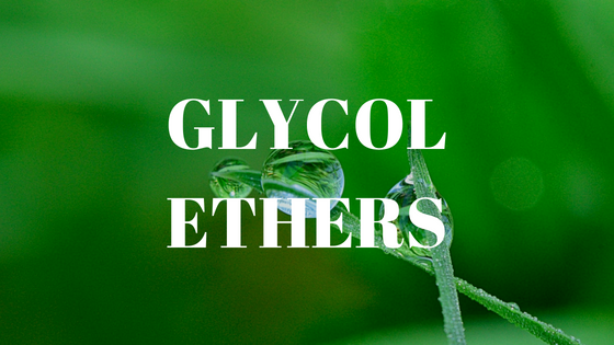 Vai trò của Glycol Ethers