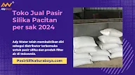 Distributor Pasir Silika Terdekat di Pacitan Jawa Timur
