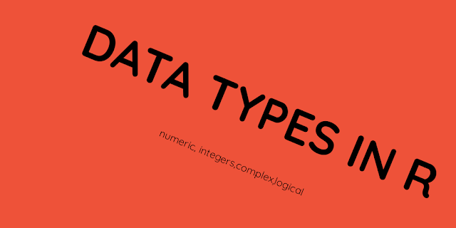 data types in r,r programming,r data types,data types,data types in r programming,data science,basic data types in r,different data types in r,r (programming language),r tutorial,types of data used in r programming,data,types of data,r programming tutorial,r programming for data science,learn r programming,data science with r,r programming language,r studio,data in r