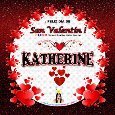 Feliz Día de San Valentín - Nombre Katherine