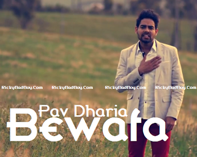 PAV DHARIA - BEWAFA LYRICS