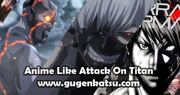 Anime mirip attack on titan (shingeki no kyojin)