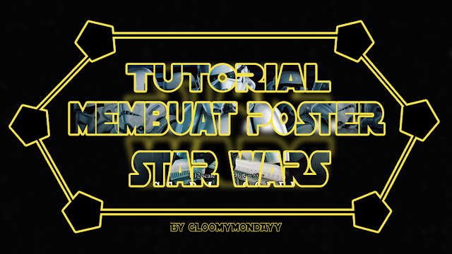 Cara Membuat Poster Star Wars