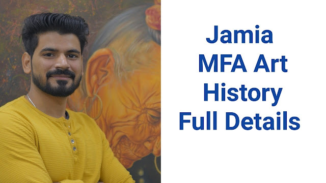 Love Kumar Soni,jamia art history entrance,jmi mfa,mfa art history,mfa art appreciation,MFA Art History/MFA Art Appreciation Entrance Test syllabus for Jamia