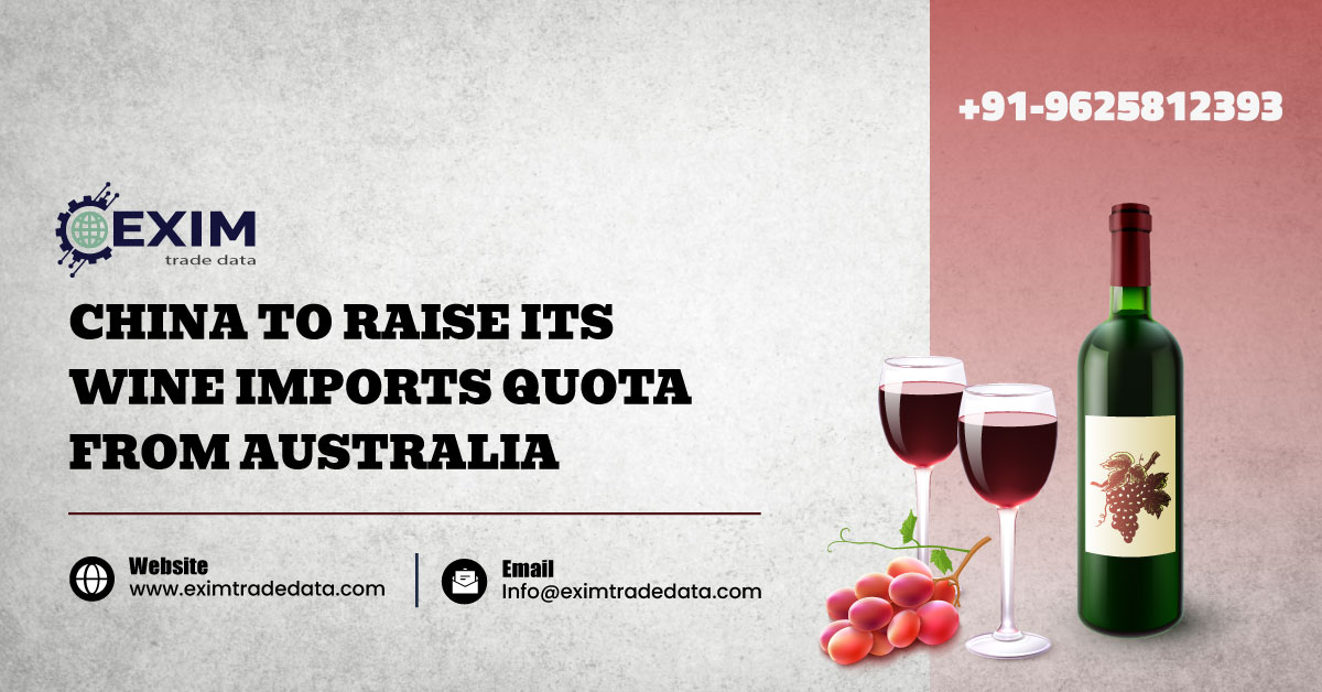 China to raise its wine imports quota from Australia