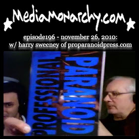 media monarchy episode196 w/ harry sweeney of proparanoidpress.com